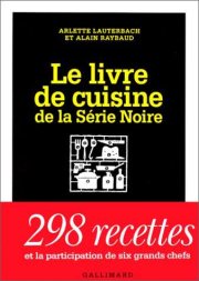 Couverture : Le livre de cuisine de la serie noire