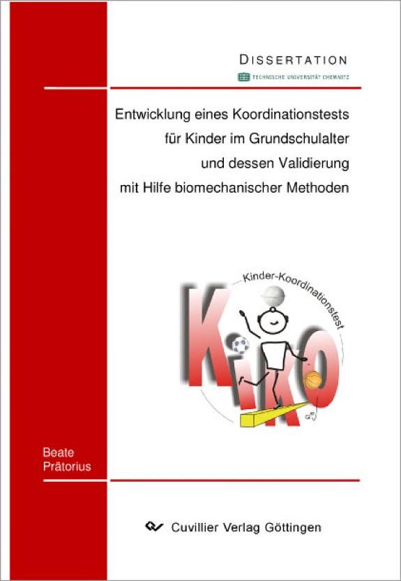 Couverture : Entwicklung eines Koordinationstests für Kinder im Grundschulalter und dessen Validierung mit Hilfe biomechanischer Methoden