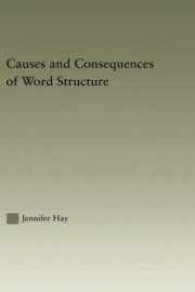 Couverture : Causes and consequences of word structure