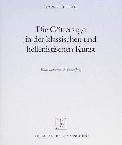 Couverture : Die Göttersage in der klassischen und hellenistischen Kunst