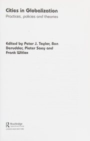 Couverture : CITIES IN GLOBALIZATION: PRACTICES, POLICIES AND THEORIES; ED. BY PETER J. TAYLOR.