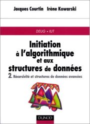 Couverture : Initiation à l'algorithmique et aux structures de données, tome 2