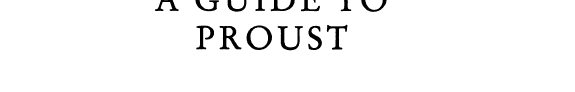 Couverture : A guide to Proust