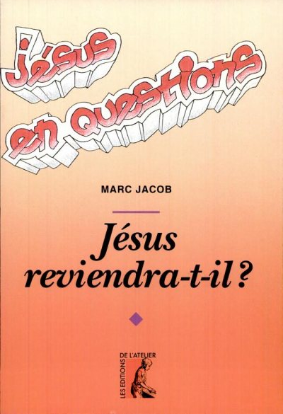 Couverture : Jésus reviendra-t-il ?