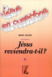 Couverture : Jésus reviendra-t-il ?