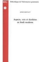Couverture : Aspects, voix et diathèses en hindi moderne.