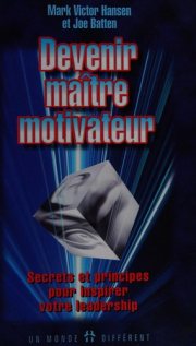 Couverture : Devenir maître motivateur