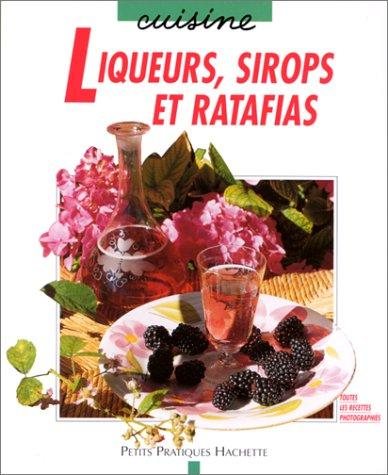 Couverture : Liqueurs, sirops et ratafias