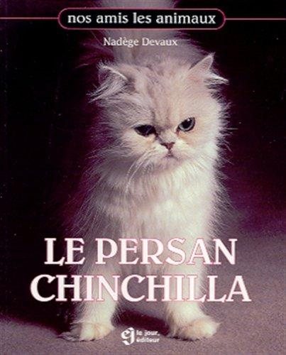 Couverture : Le persan chinchilla