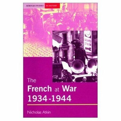 Couverture : The French at War 1934-1944