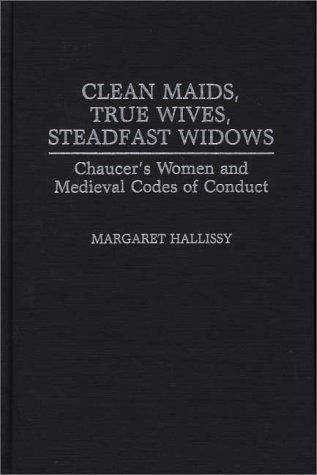 Couverture : Clean maids, true wives, steadfast widows