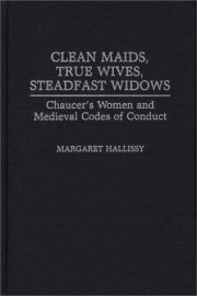 Couverture : Clean maids, true wives, steadfast widows