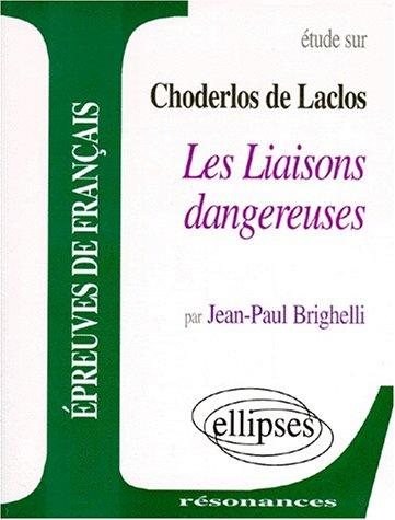 Couverture : Étude sur Choderlos de Laclos Les liaisons dangereuses