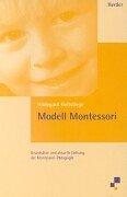 Couverture : Modell Montessori. Grundsätze und aktuelle Geltung der Montessori- Pädagogik.