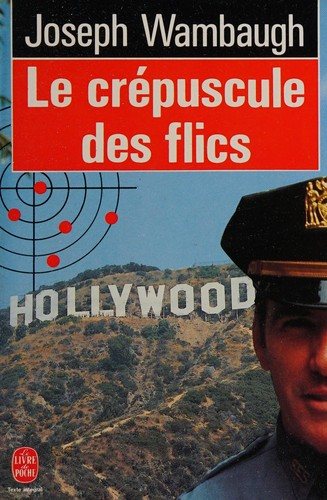 Couverture : Le Crépuscule des flics