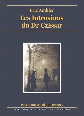 Couverture : Les Intrusions du Dr Czissar