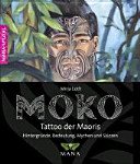Couverture : MOKO - Tattoo der Māoris