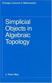 Couverture : Simplicial Objects in Algebraic Topology (Chicago Lectures in Mathematics)