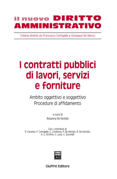 Couverture : I contratti pubblici di lavori, servizi e forniture.