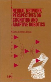 Couverture : Neural network perspectives on cognition and adaptive robotics