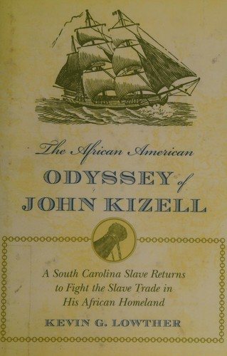 Couverture : The African American odyssey of John Kizell