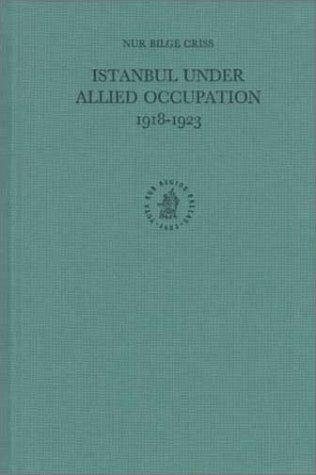 Couverture : Istanbul under allied occupation, 1918-1923