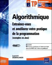 Couverture : Algorithmique - Entraînez-vous et améliorez votre pratique de la programmation (exemples en Java)
