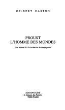 Couverture : Proust, l'homme des mondes