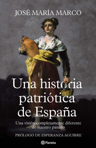 Couverture : Una historia patriótica de España