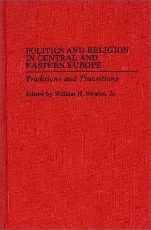 Couverture : Politics and Religion in Central and Eastern Europe