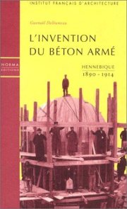Couverture : L' invention du béton armé