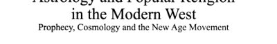 Couverture : Astrology and Popular Religion in the Modern West