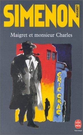 Couverture : Maigret Et Monsieur Charles