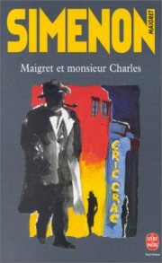 Couverture : Maigret Et Monsieur Charles
