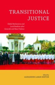 Couverture : Transitional Justice Global Mechanisms And Local Realities After Genocide And Mass Violence