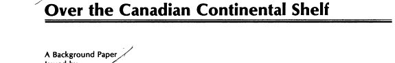 Couverture : Extension of customs jurisdiction over the Canadian continental shelf
