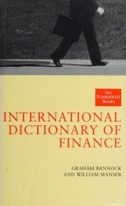 Couverture : "Economist" International Dictionary of Finance ("Economist" Books)
