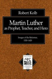 Couverture : Martin Luther as prophet, teacher, hero