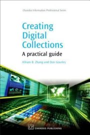 Couverture : Creating Digital Collections A Practical Guide
