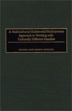 Couverture : A Multicultural/Multimodal/Multisystems Approach to Working with Culturally Different Families