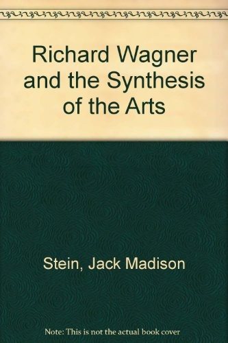 Couverture : Richard Wagner and the synthesis of the arts