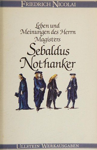 Couverture : Leben und Meinungen des Herrns Magisters Sebaldus Nothanker