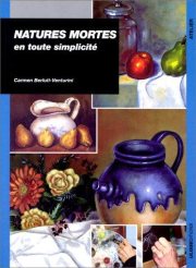 Couverture : Natures mortes, en toute simplicité
