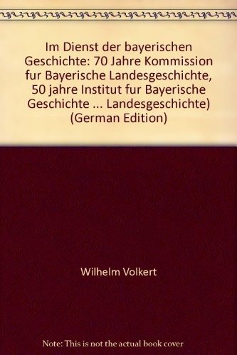 Couverture : Im Dienst der bayerischen Geschichte