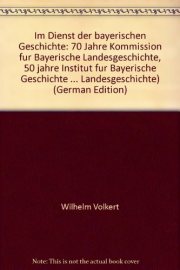 Couverture : Im Dienst der bayerischen Geschichte
