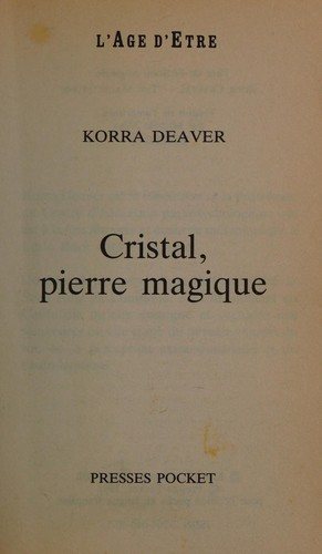Couverture : Cristal, pierre magique