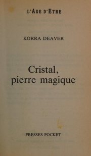 Couverture : Cristal, pierre magique