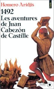 Couverture : 1492, les aventures de Juan Cabezón de Castille