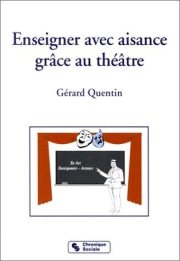 Couverture : Enseigner avec aisance grâce au théâtre