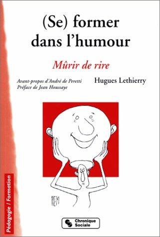 Couverture : (Se) former dans l'humour 